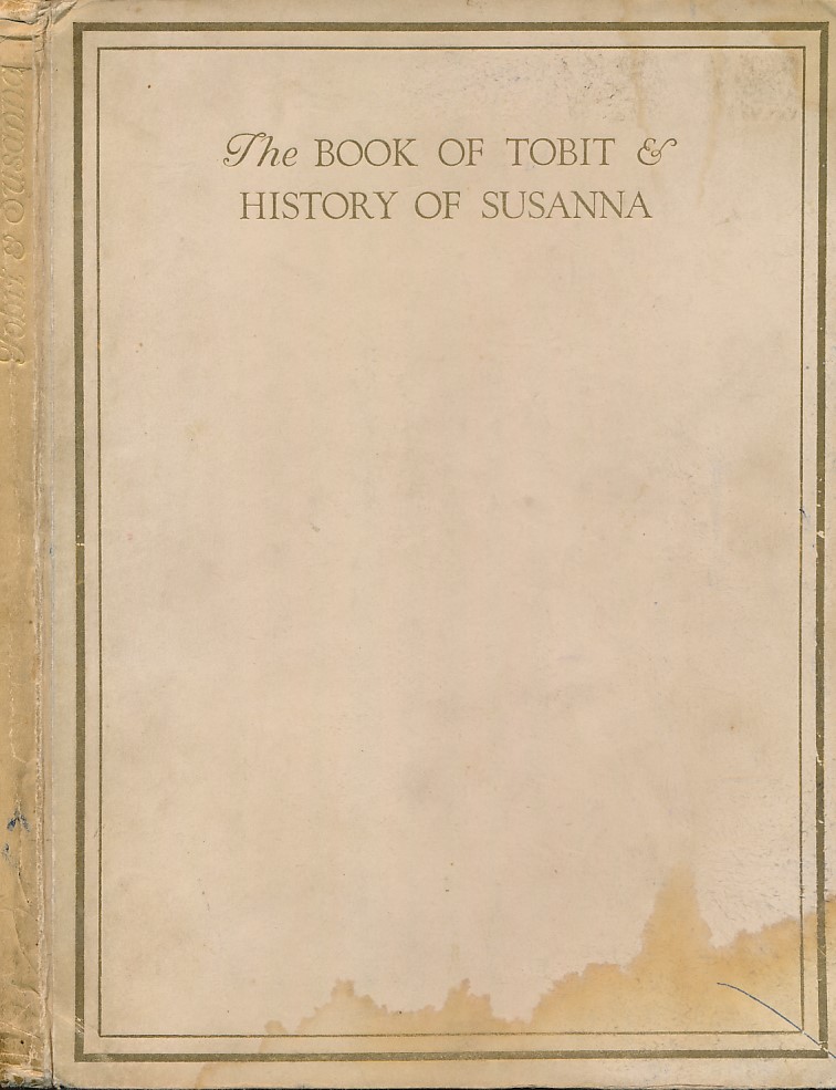 The Book of Tobit and the History of Susanna. Reprinted from the Revised Version of the Apocrypha