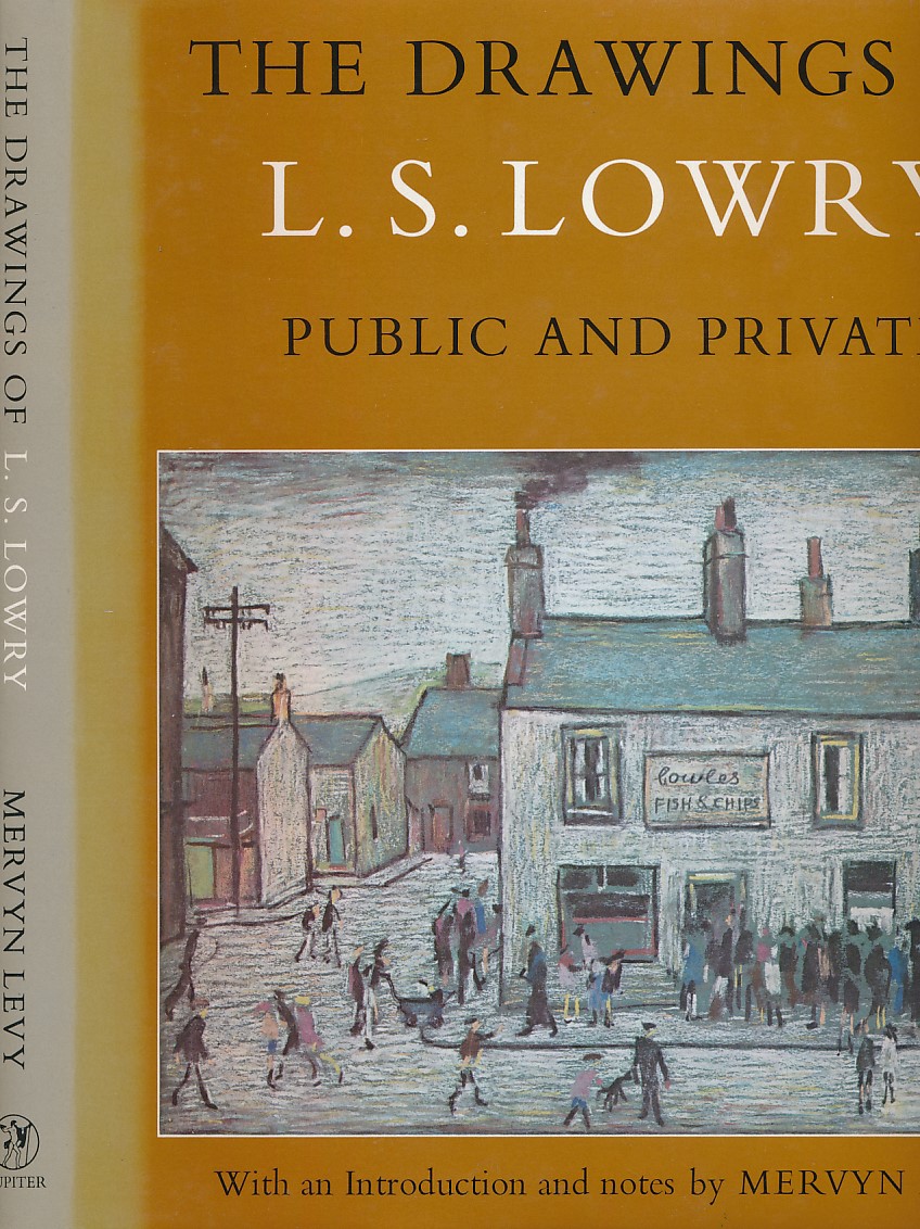 The Drawings of L S Lowry Public and Private