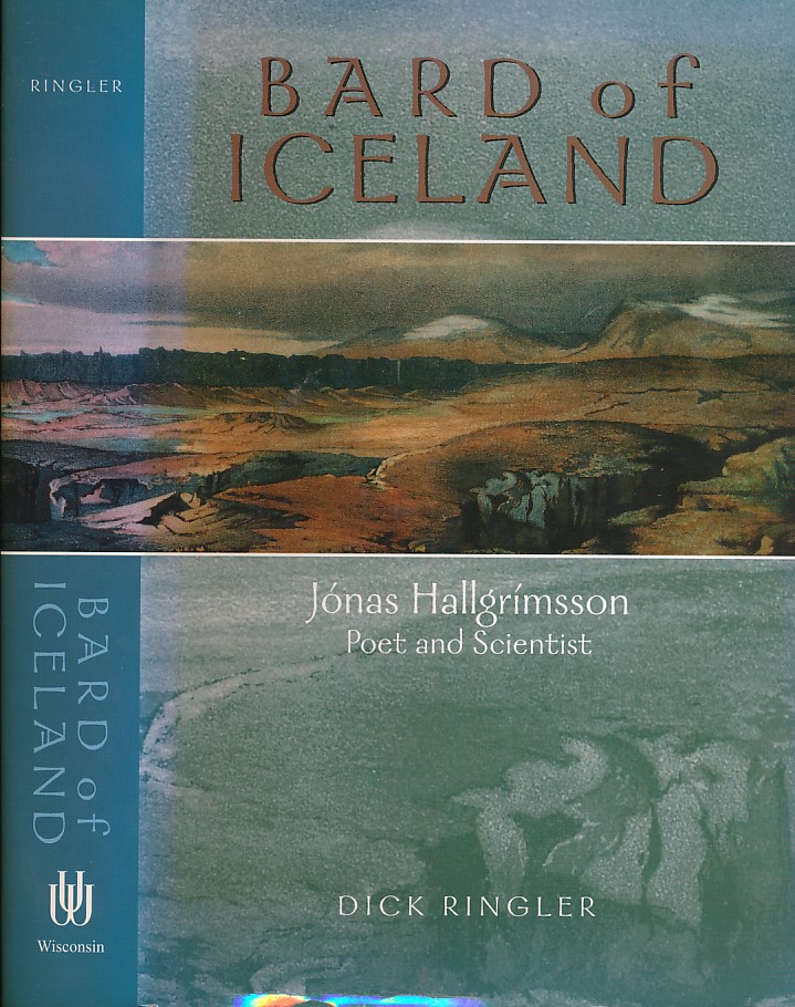 Bard of Iceland. Jnas Hallgrmsson Poet and Scientist