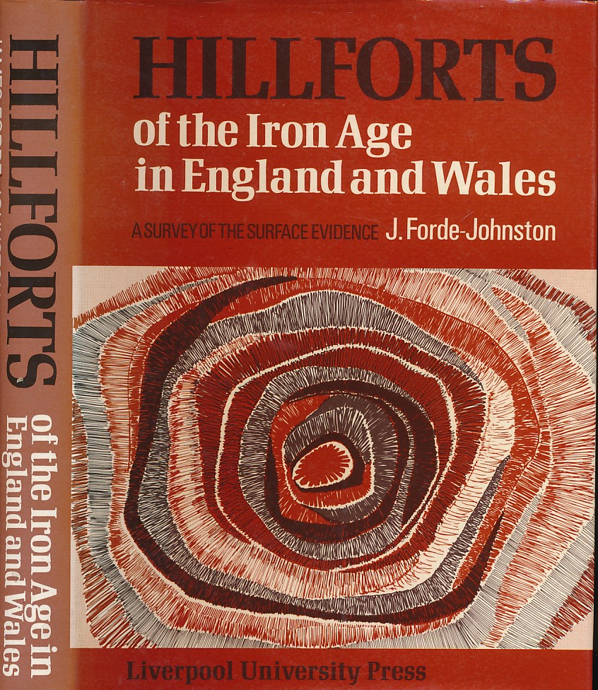 Hillforts of the Iron Age in England and Wales. A Survey of the Surface Evidence
