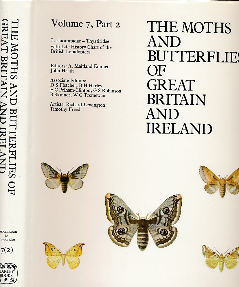 The Moths and Butterflies of Great Britain and Ireland. Volume 7. Part 2. Lasiocampidae - Thyatiridae with Life History of British Lepidoptera