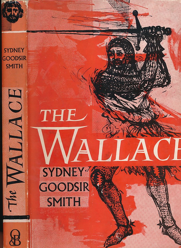 The Wallace. A Triumph in Five Acts. Signed copy