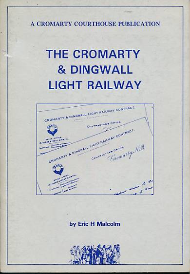 The Cromarty & Dingwall Light Railway