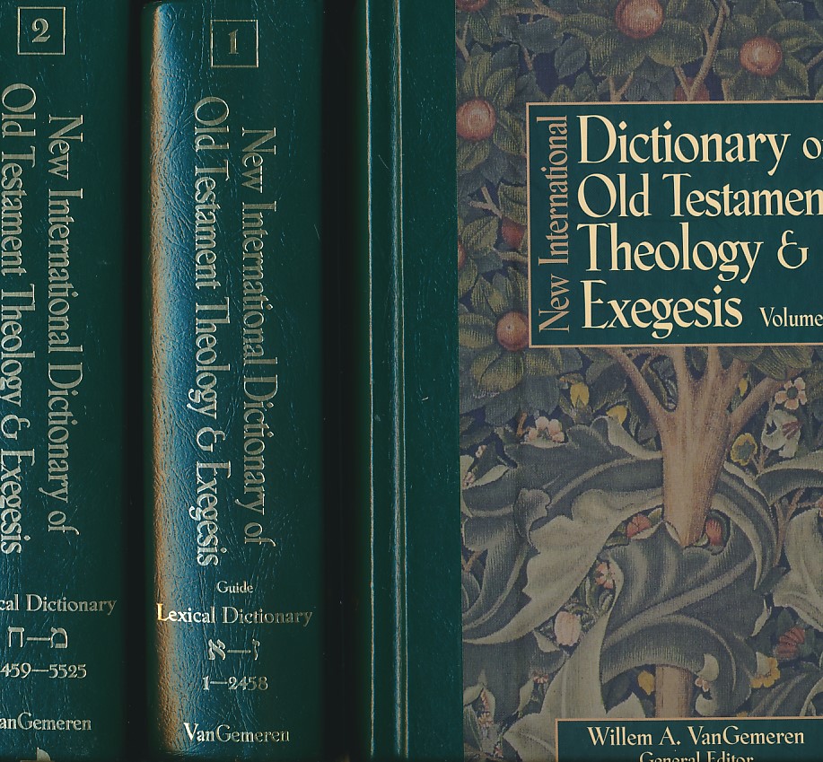 The New International Dictionary of Old Testament Theology & Exegesis. 5 volume set.
