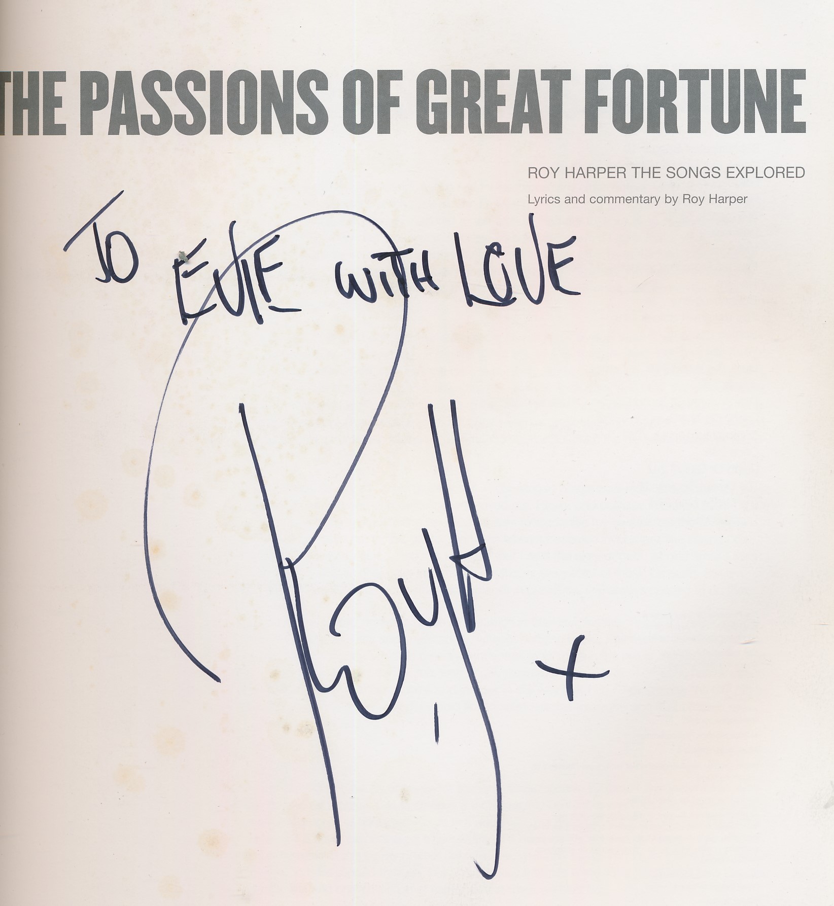 The Passions of Great Fortune. Signed copy