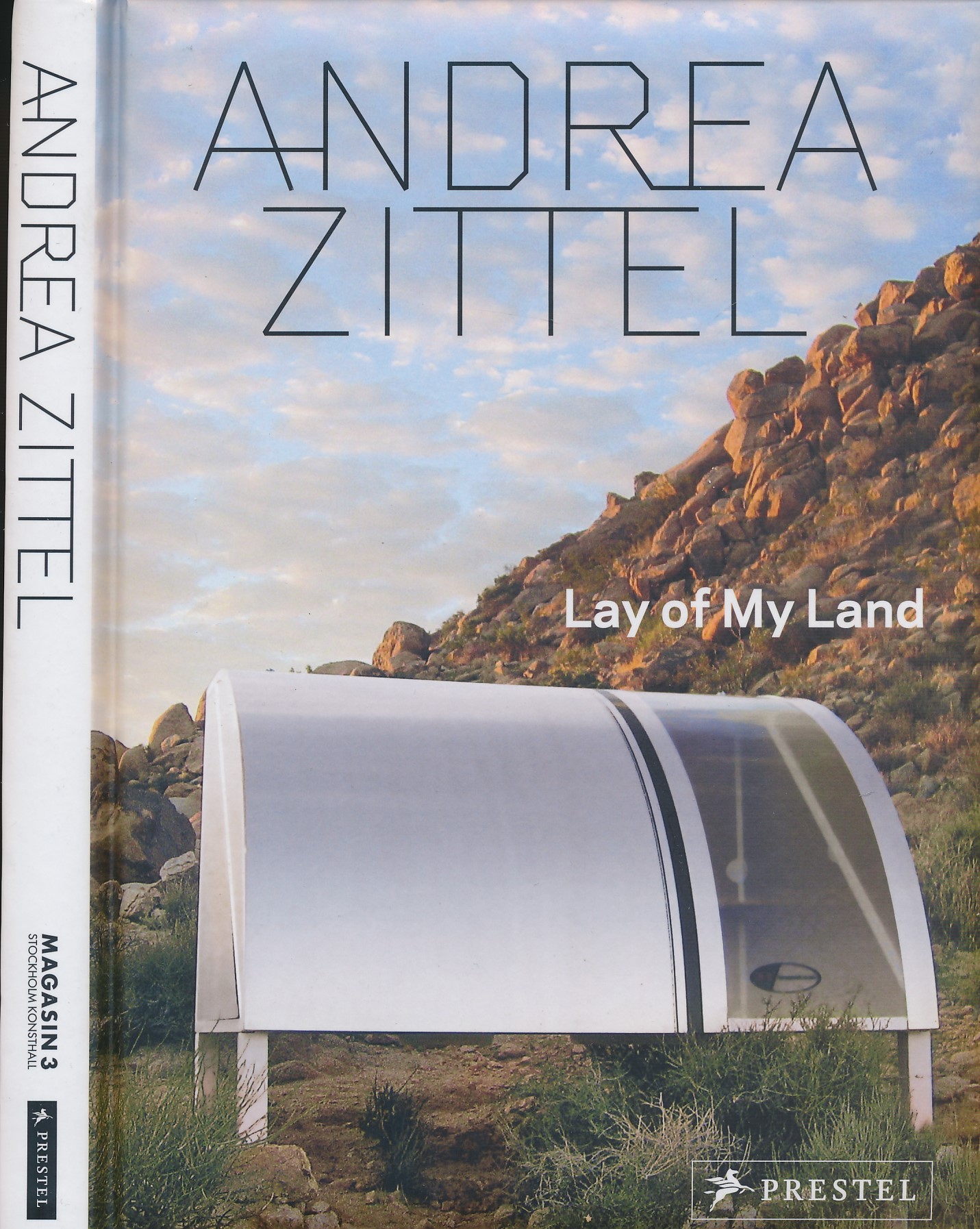 Andrea Zittel: Lay of My Land