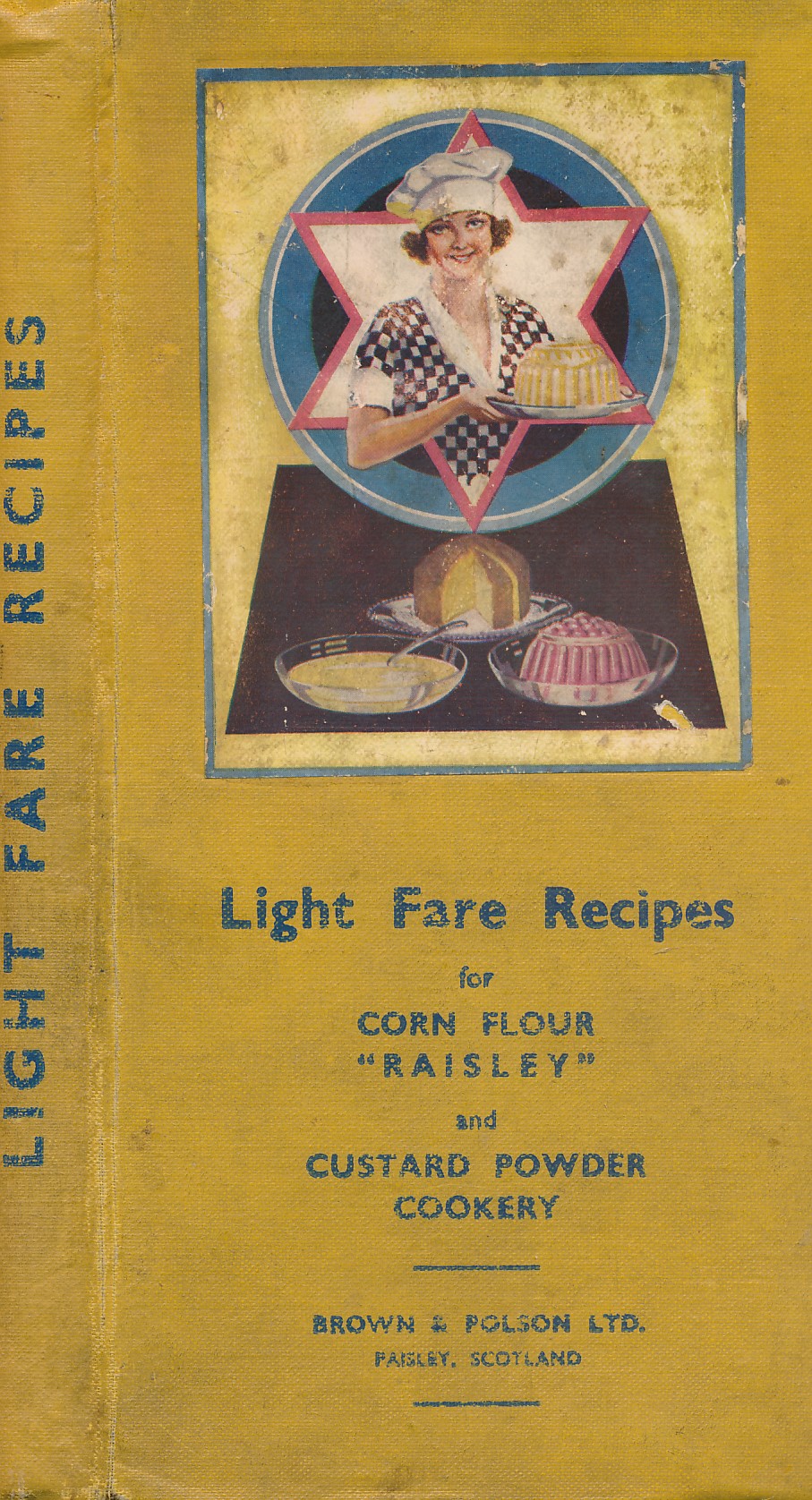 Light Fare recipes for Corn Flour "Raisley" and Custard Powder Cookery