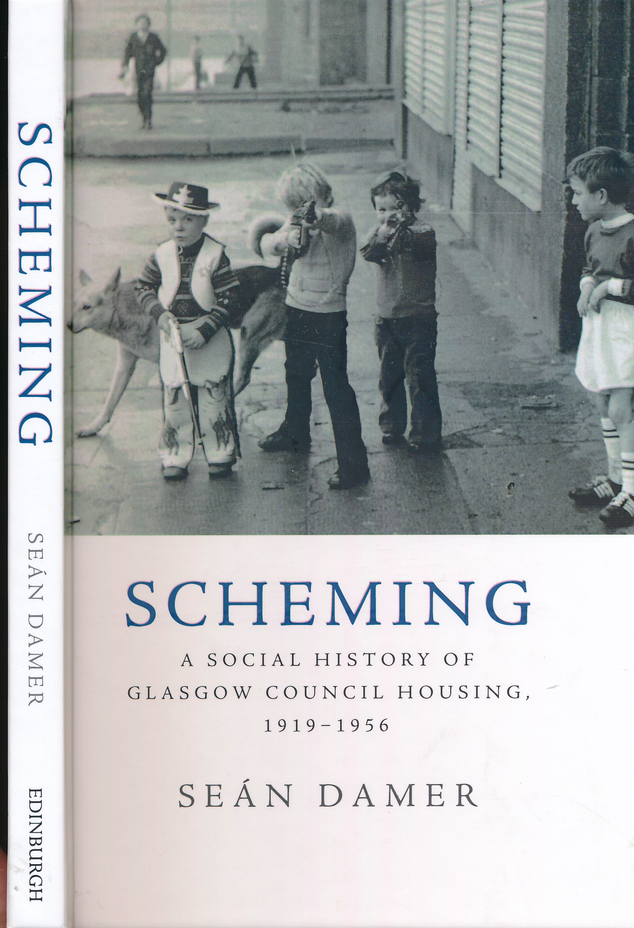 Scheming. A Social History of Glasgow Council Housing 1919 - 1956