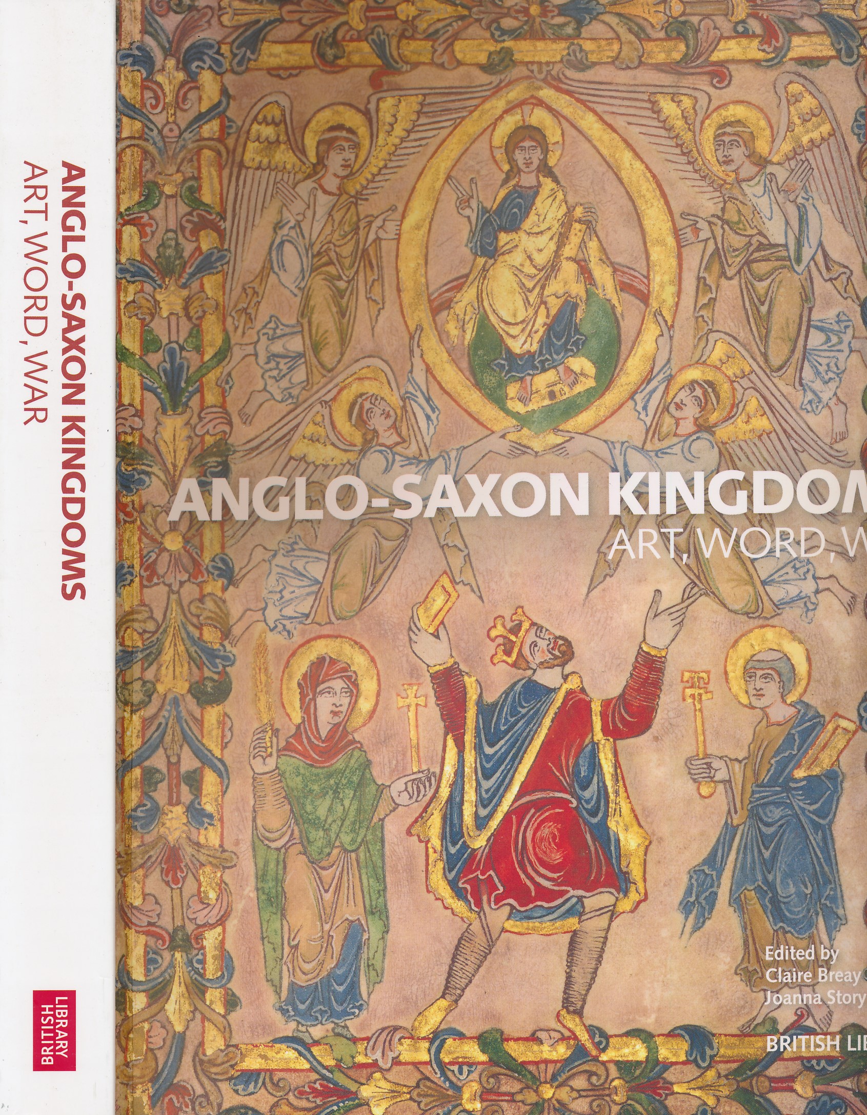 Anglo-Saxon Kingdoms, Art, Word, War