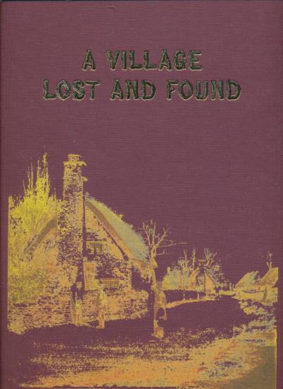 A Village Lost and Found. Scenes in our Village. An Annotated Tour of the 1850s Series of Stereo Photographs. [Complete with OWL stereoscope]