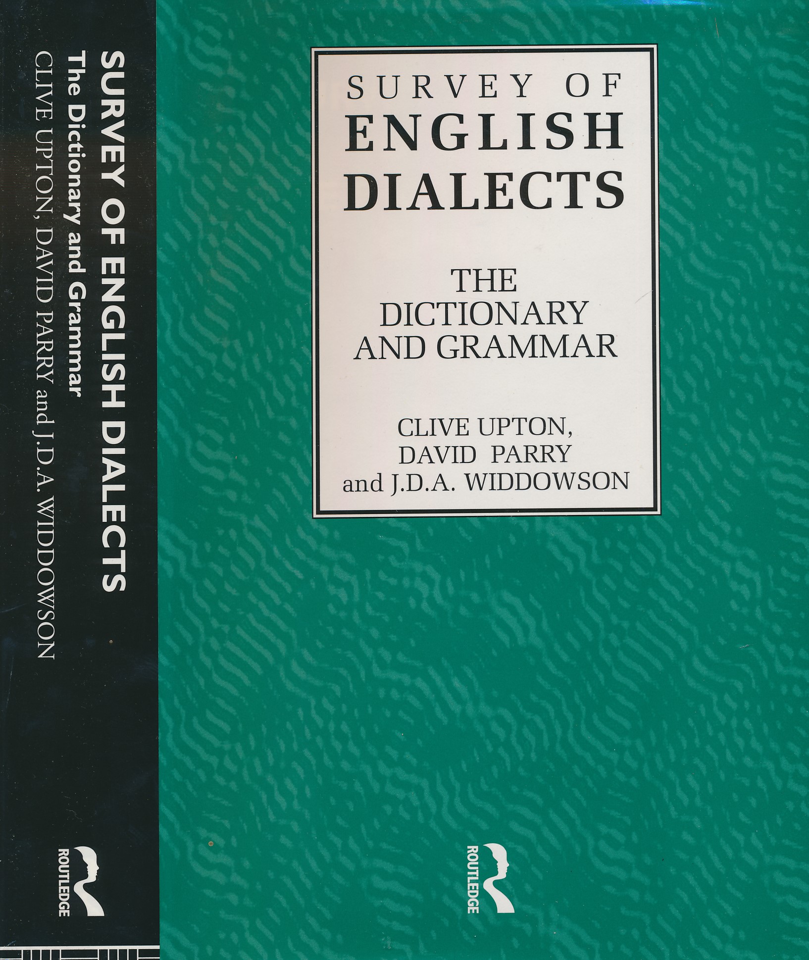 Survey of English Dialects: The Dictionary and Grammar