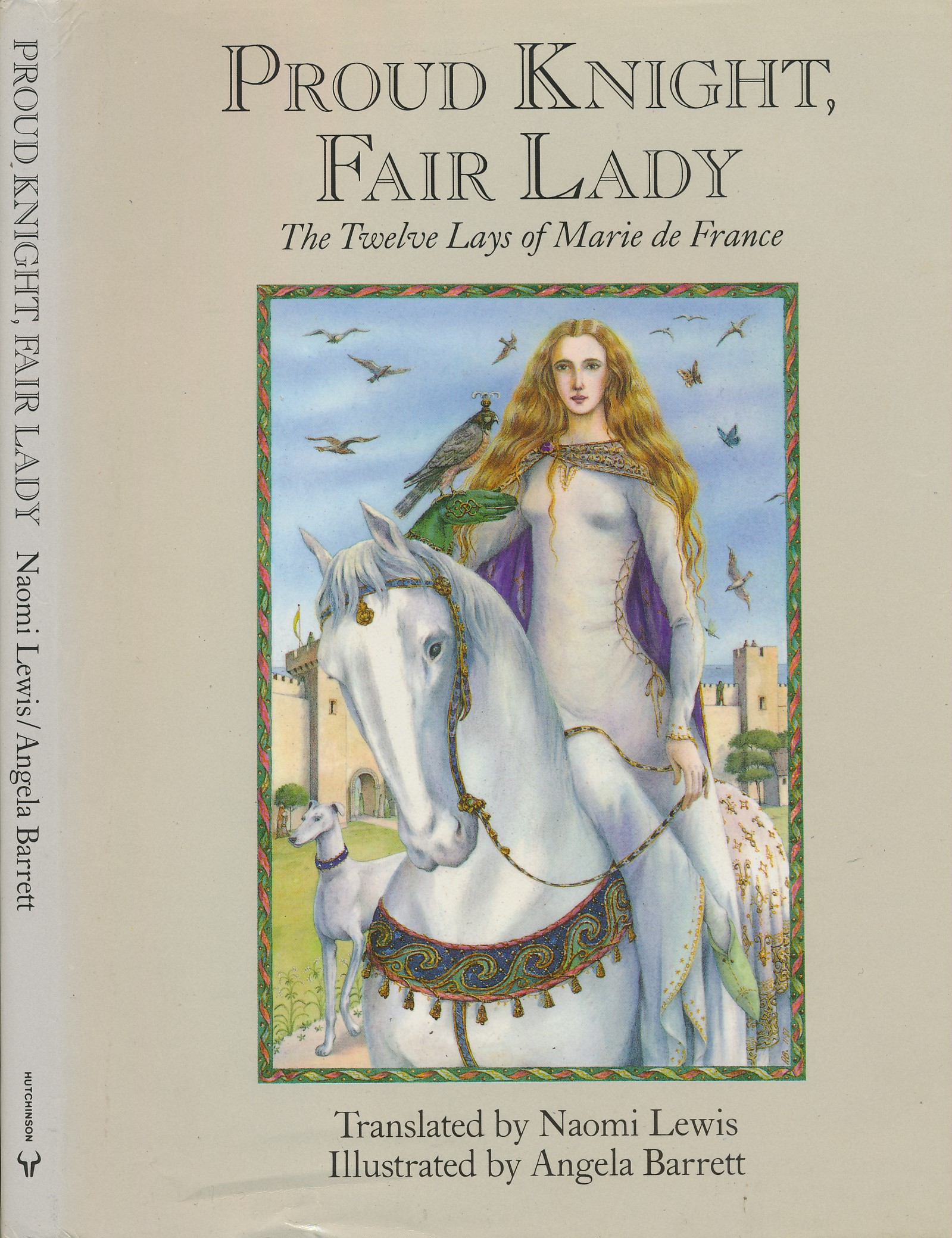 Proud Knight, Fair Lady. The Twelve Lays of Marie de France