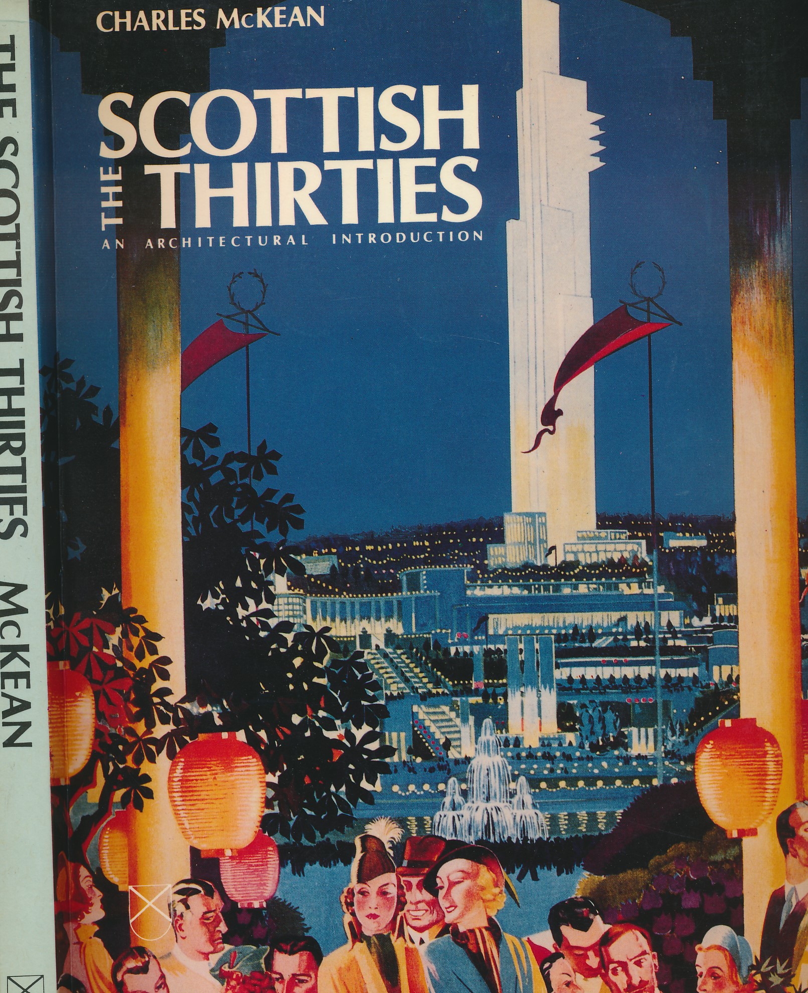 The Scottish Thirties. An Architectural Introduction. Signed copy
