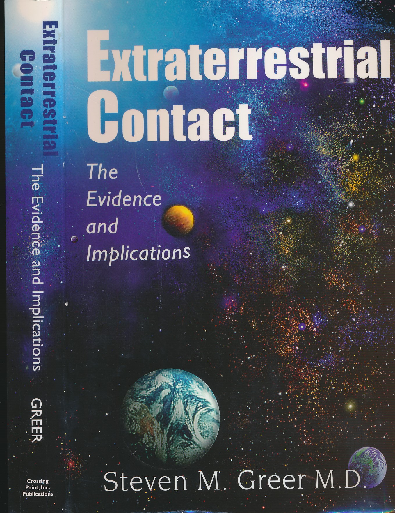 Extraterrestrial Contact. The Evidence and Implications