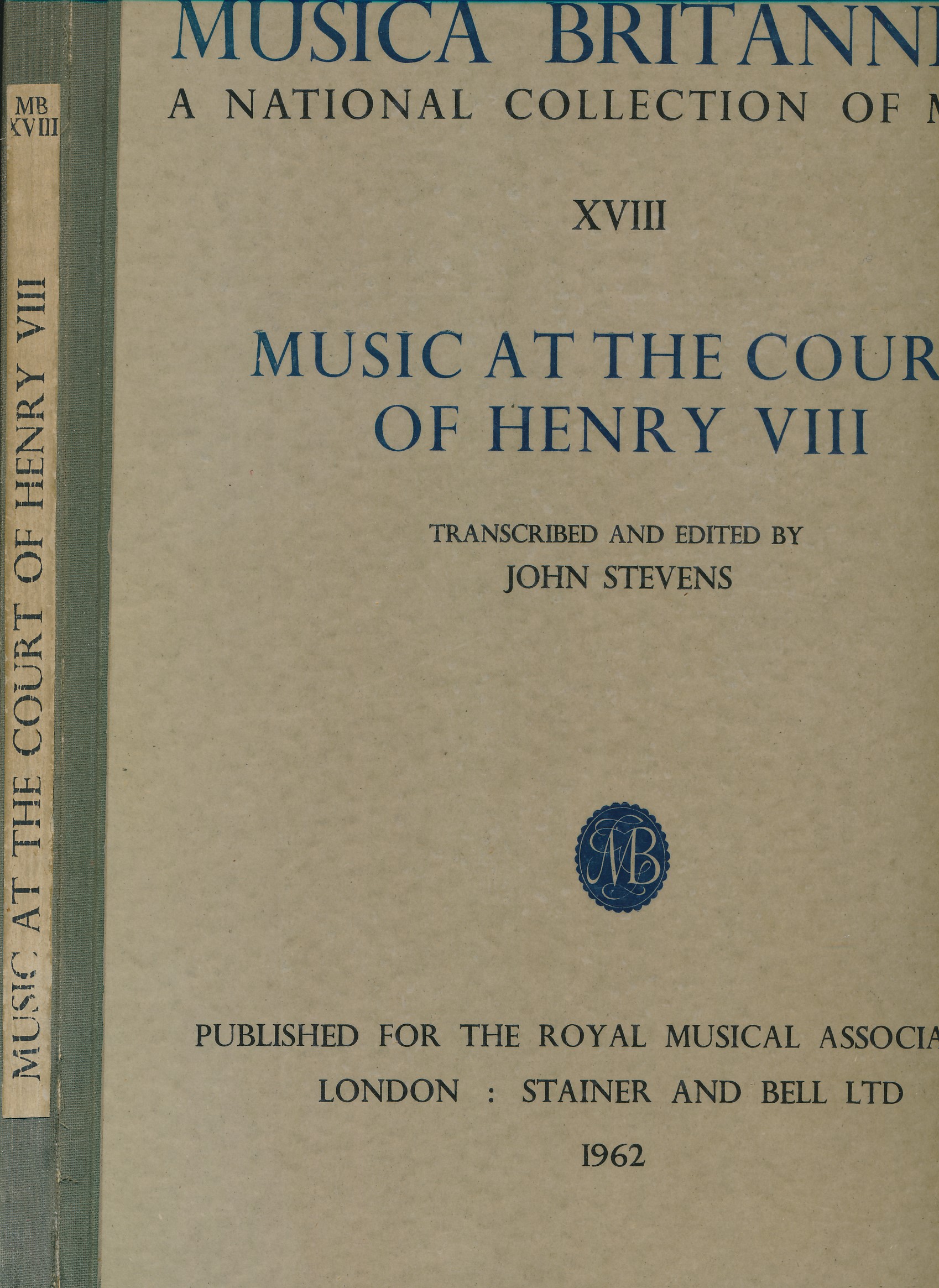 Musica Britannica. A National Collection of Music. Vol  XVIII. Music at the Court of Henry VIII