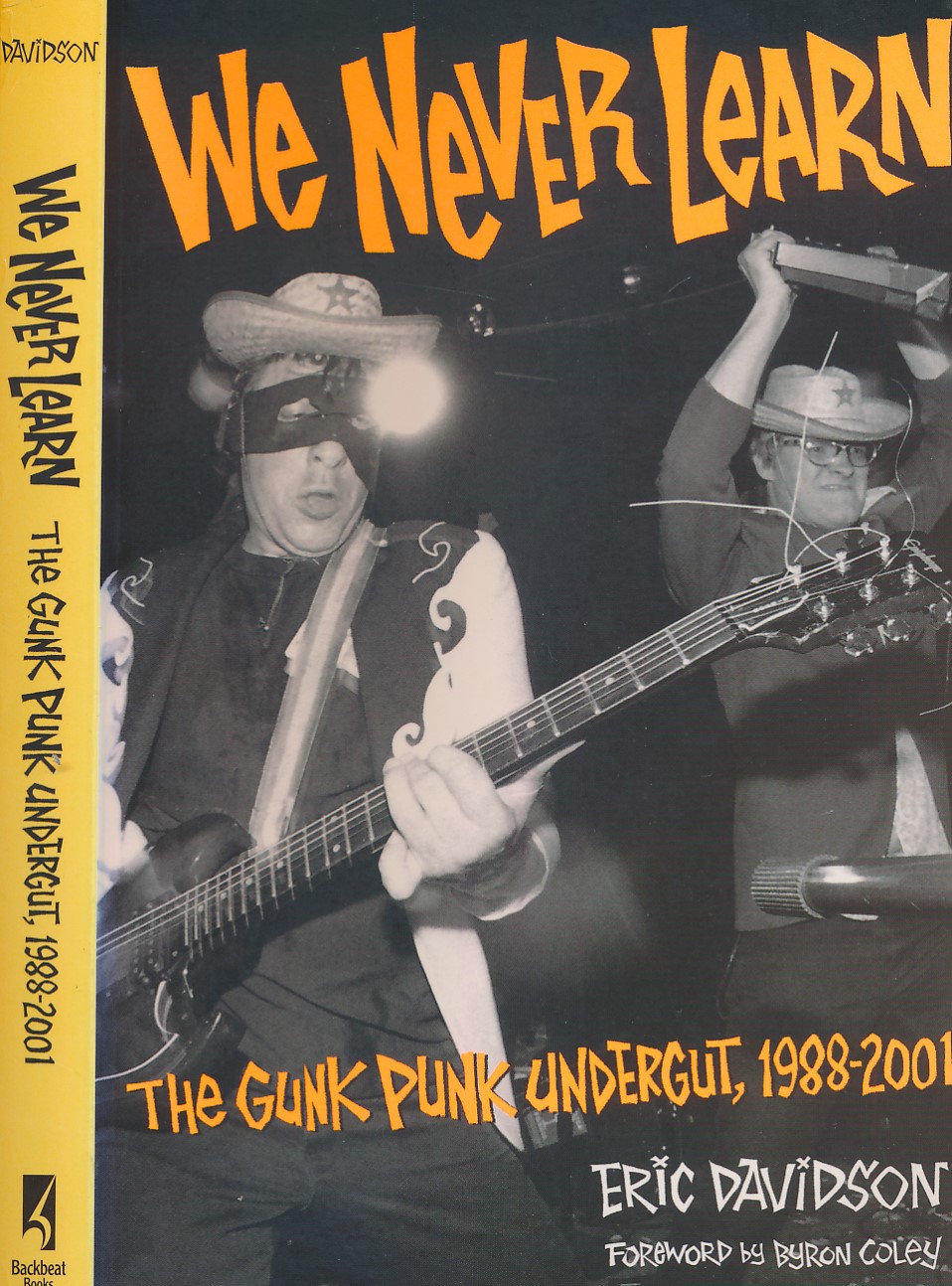 We Never learn. the Gunk Punk Undergut 1988 - 2001
