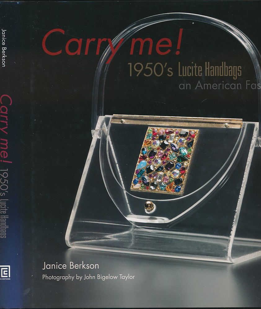 Carry Me! 1950's Lucite Handbags an American Fashion