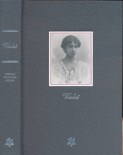 Violet. The Life and Loves of Violet Gordon Woodhouse. 2 volume set. Signed limited edition.