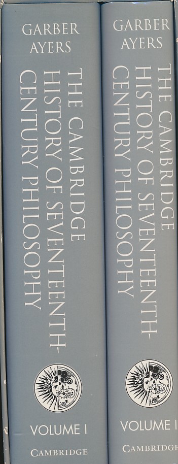 The Cambridge History of Seventeenth-Century Philosophy. Two Volume set