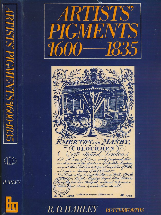 Artists' Pigments 1600 -1835. A Study in English Documentary Sources