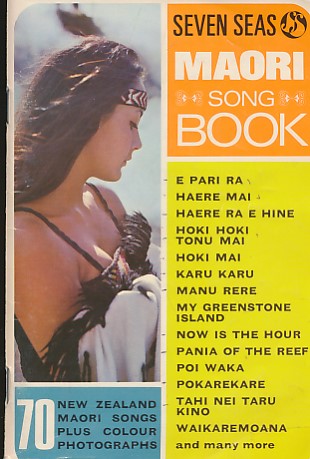 Seven Seas Maori Song Book