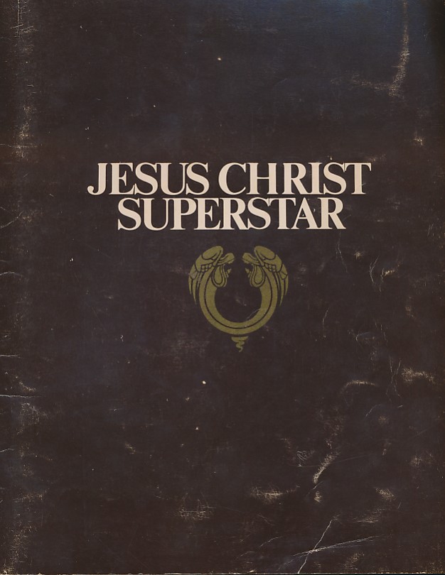 Jesus Christ Superstar. Signed copy