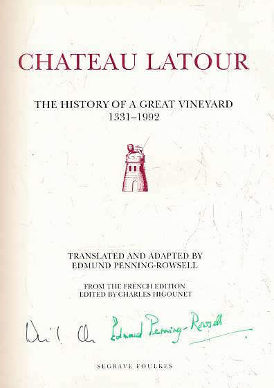 Chteau Latour. The History of a Great Vineyard 1331-1992. Signed limited edition.