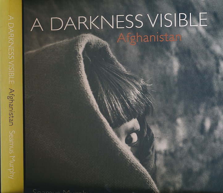 Darkness Visible. Afghanistan