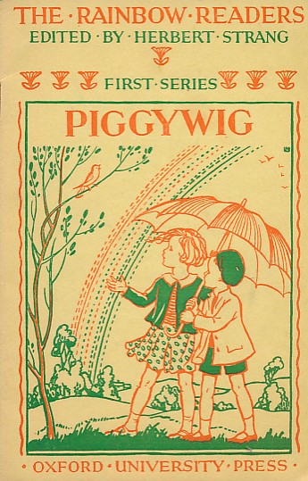Piggywig. The Rainbow Readers. First Series.