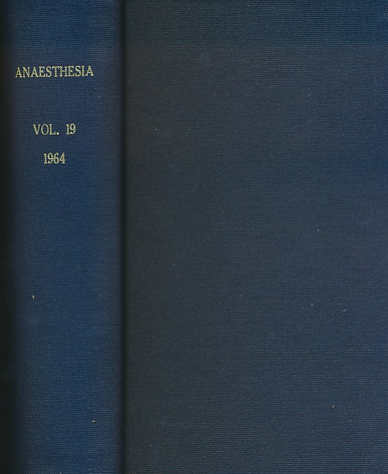 Ansthesia [Anaesthesia]. Vol 19. 1964