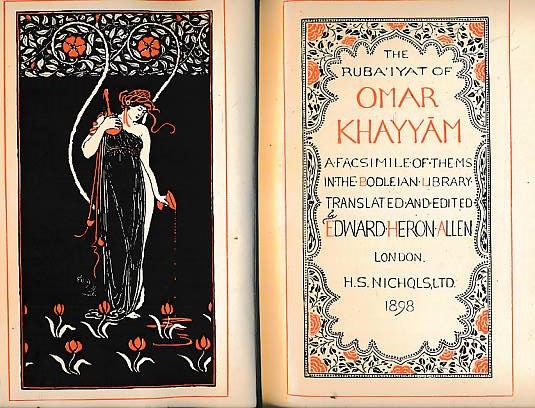 The Ruba'iyat of Omar Khayym. Being a Facsimile of the Manuscript in the Bodleian Library at Oxford, with a Transcript into Modern Persian Characters. Limited edition.