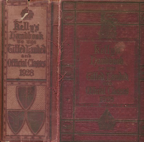 Kelly's Handbook to the Titled, Landed and Official Classes 1928
