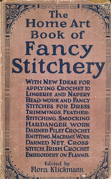 The Home Art Book of Fancy Stitchery [Victorian Fancy Stitchery]