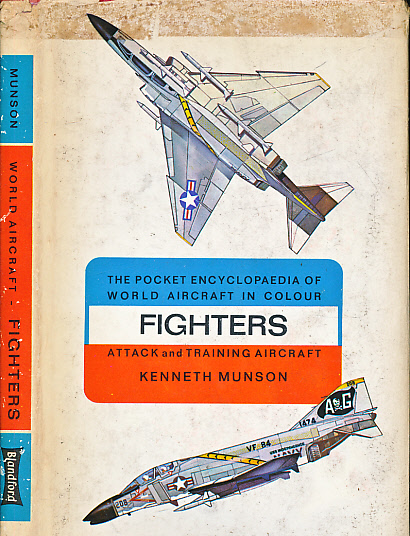 Fighters. Attack and Training Aircraft. Pocket Encyclopaedia of World Aircraft in Colour.