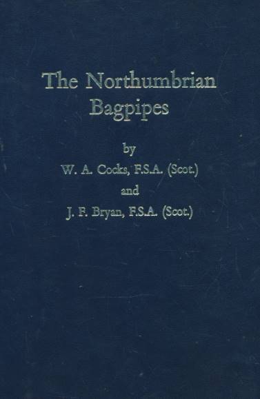 The Northumbrian Bagpipes. Signed copy.
