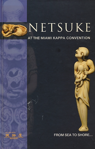 Netsuke at the Miami Kappa Convention. From Sea to Shore...