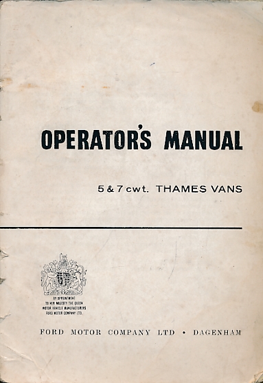 Thames Vans 5 & 7 cwt. Operator's Manual.