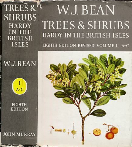 Trees and Shrubs Hardy in the British Isles. Volume I. A-C. 1970.