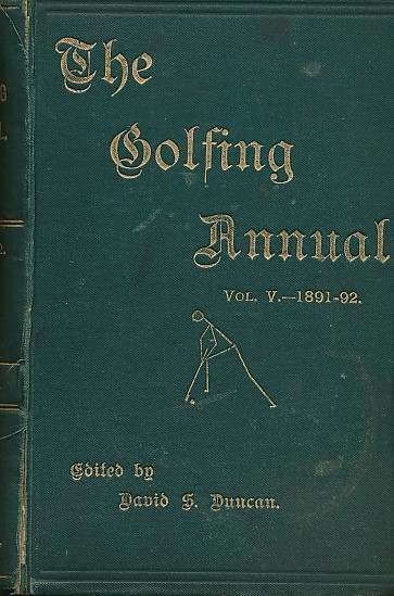 The Golfing Annual 1891-92. Volume 5.