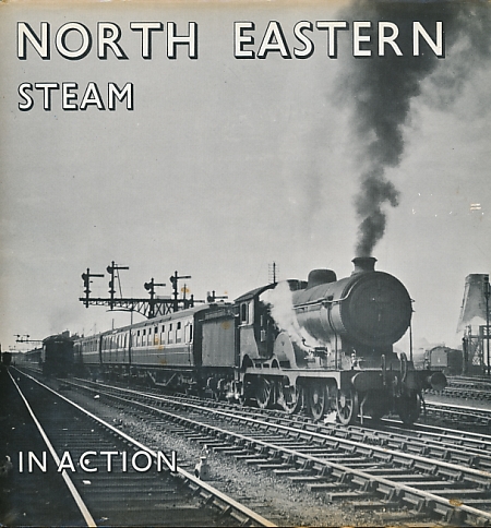 North Eastern Steam in Action