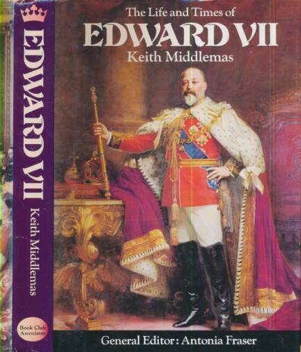 The Life and Times of Edward VII