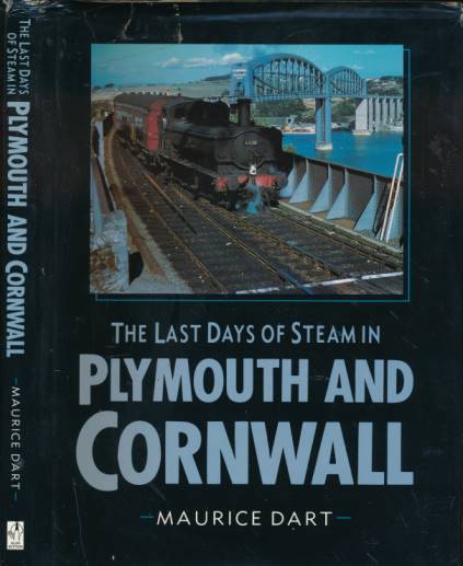The Last Days of Steam in Plymouth and Cornwall