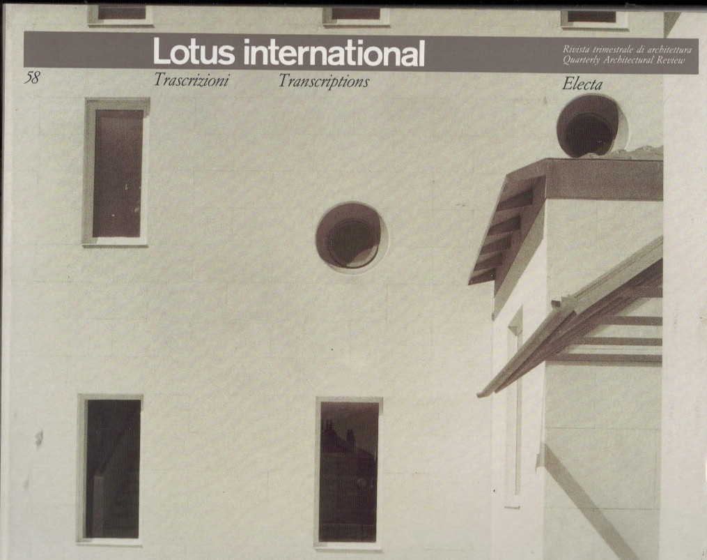 Lotus International. Quarterly Architectural Review. Volume 58. 1988/2. Transcriptions.
