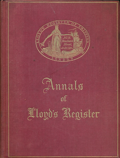 Annals of Lloyd's Register. Centenary Edition. 1934.