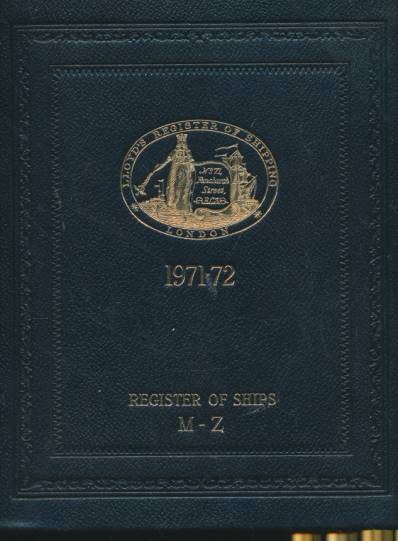 Lloyd's Register of Ships. 1971 - 72. 2 volume set.