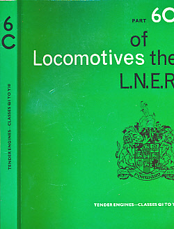 Locomotives of the L.N.E.R. [London & North Eastern Railway]. Part 6C: Tender Engines - Classes Q1 to Y10
