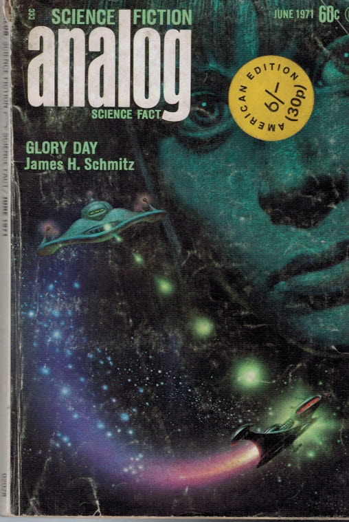 Analog. Science Fiction and Fact. Volume 87, No. 4. June 1971.