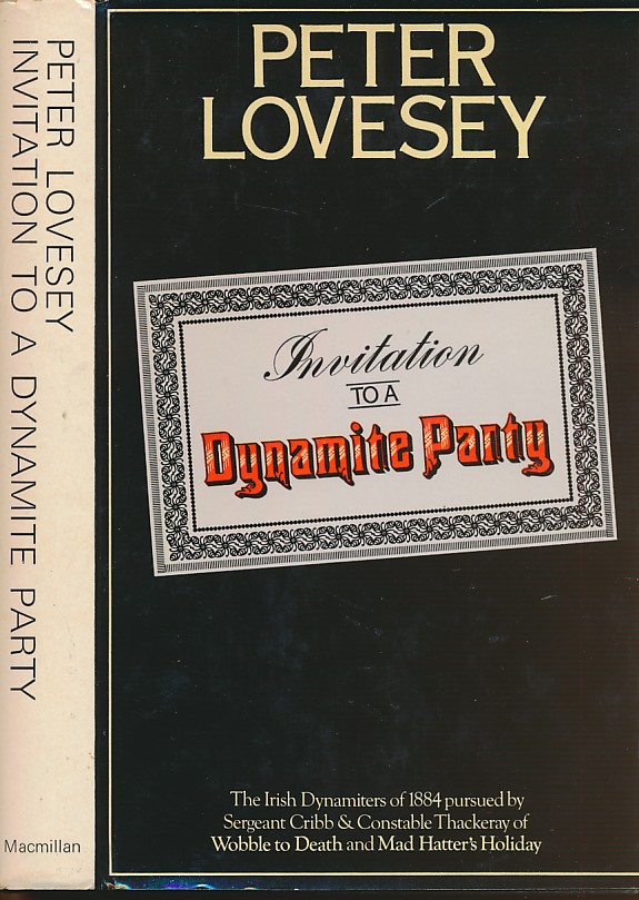 LOVESEY, PETER - Invitation to a Dynamite Party [the Tick to Death] [Cribb]