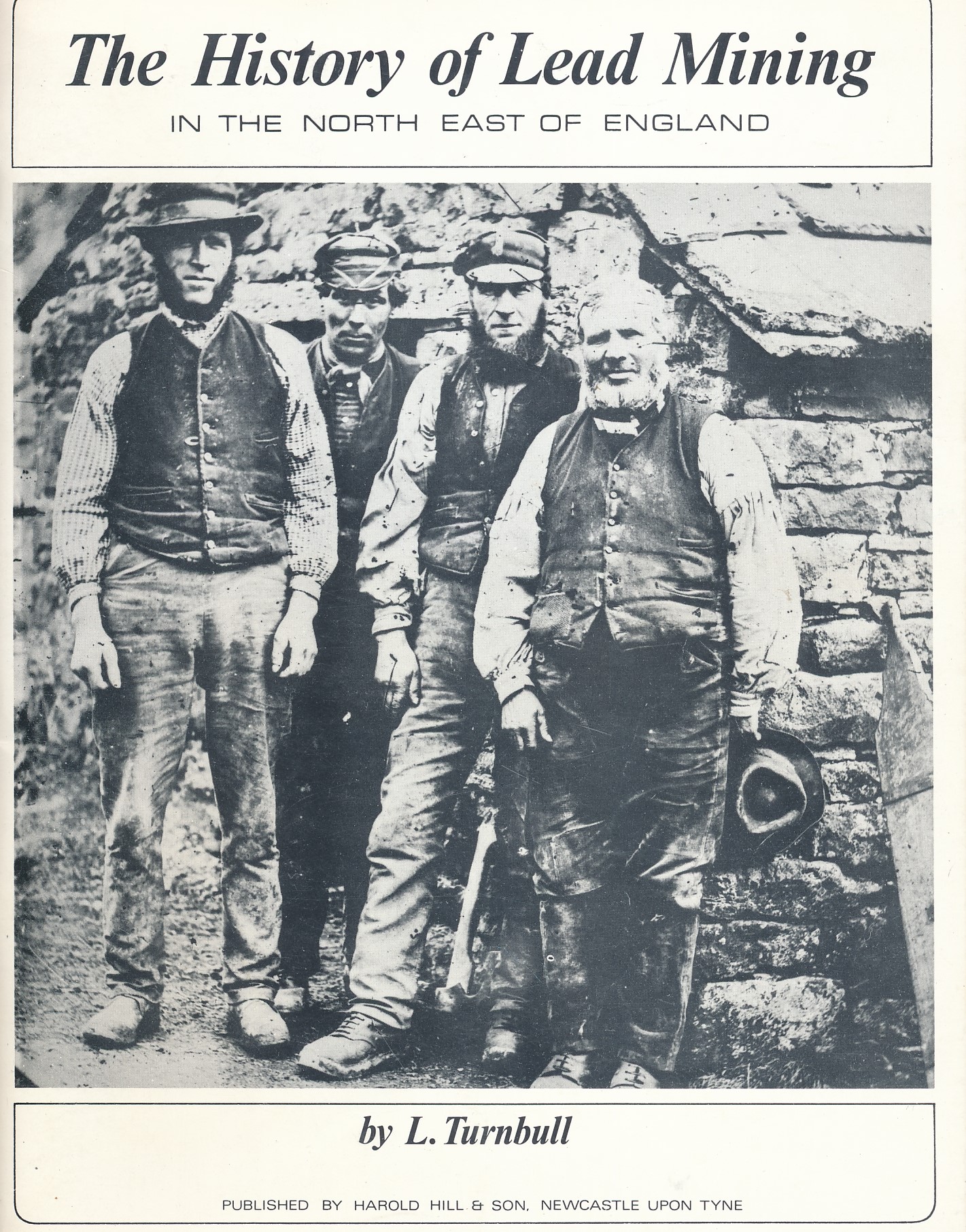 The History of Lead Mining in the North East of England