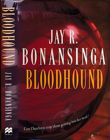 BONANSINGA, JAY R - Bloodhound